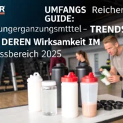 Unser umfassender Guide: Nahrungsergänzungsmittel-Trends und deren Wirksamkeit im Fitnessbereich 2025